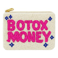 Botox Coin Purse OR add your words !